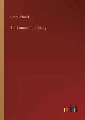 bokomslag The Lancashire Library