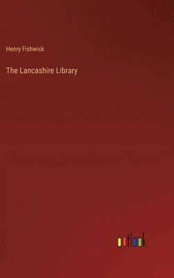 bokomslag The Lancashire Library