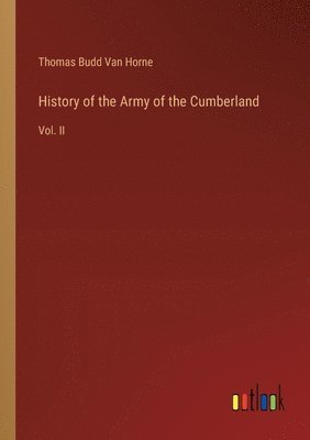Thomas Budd Van Horne, Thomas Budd Van Horne - History of the Army of the Cumberland, Häftad