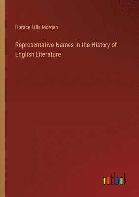 Representative Names in the History of English Literature 1