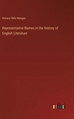 bokomslag Representative Names in the History of English Literature