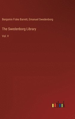 Emanuel Swedenborg, Benjamin Fiske Barrett - Swedenborg Library, Inbunden