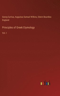 bokomslag Principles of Greek Etymology