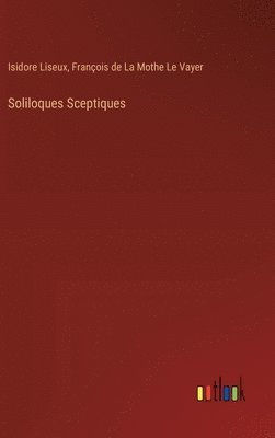 Soliloques Sceptiques 1