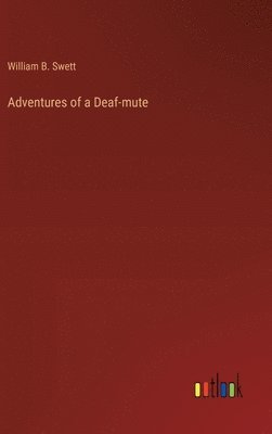 Adventures of a Deaf-mute 1