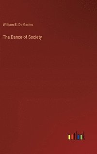 bokomslag The Dance of Society