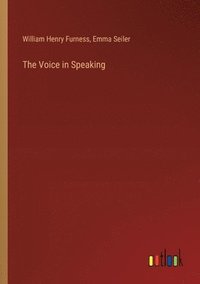 bokomslag The Voice in Speaking