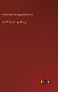 bokomslag The Voice in Speaking