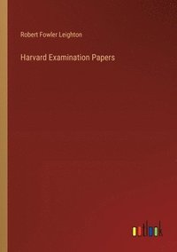 bokomslag Harvard Examination Papers
