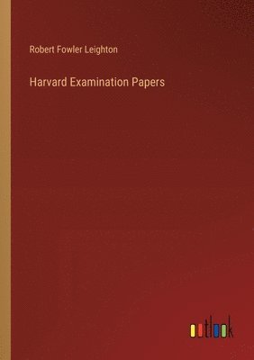 Harvard Examination Papers 1