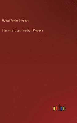 bokomslag Harvard Examination Papers