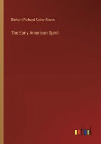 bokomslag The Early American Spirit