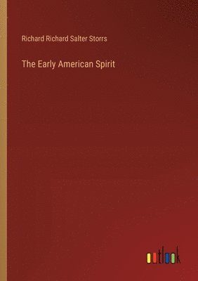 bokomslag The Early American Spirit