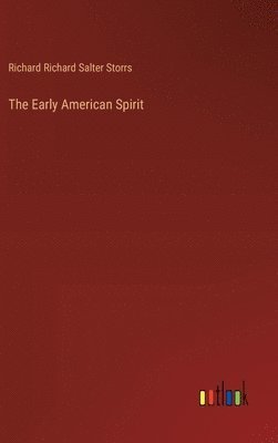 The Early American Spirit 1