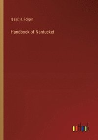 bokomslag Handbook of Nantucket