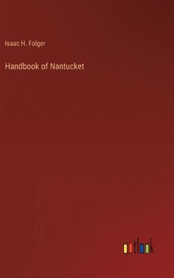 bokomslag Handbook of Nantucket