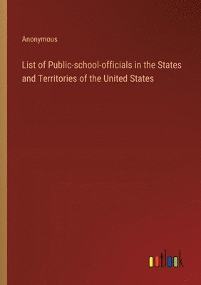 List of Public-school-officials in the States and Territories of the United States