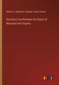 bokomslag Boundary Line Between the States of Maryland and Virginia