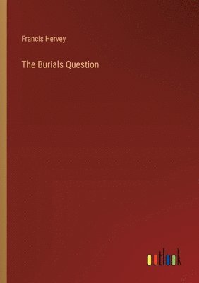 bokomslag Burials Question