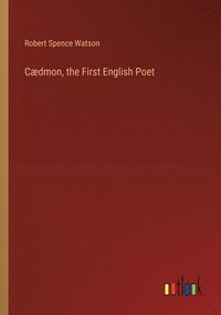 bokomslag Cædmon, the First English Poet