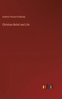 bokomslag Christian Belief and Life