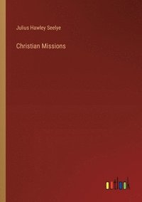 bokomslag Christian Missions