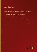bokomslag International Numismata Orientalia. Coins of the Urtukí Turkumáns