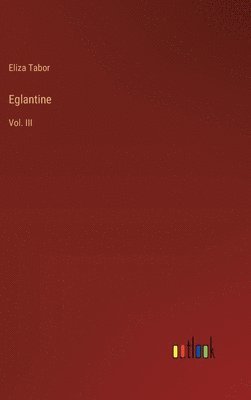 Eglantine