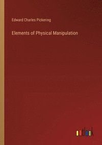 bokomslag Elements of Physical Manipulation