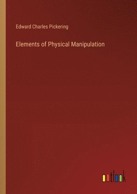 bokomslag Elements of Physical Manipulation