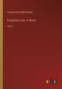 bokomslag Forgotten Lives. A Novel