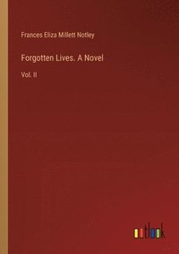bokomslag Forgotten Lives. A Novel
