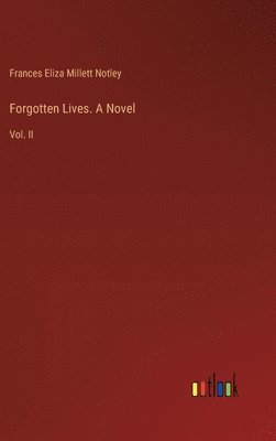 bokomslag Forgotten Lives. A Novel