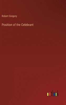 bokomslag Position of the Celebrant