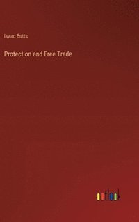 bokomslag Protection and Free Trade