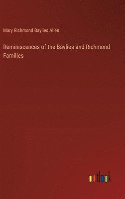 Reminiscences of the Baylies and Richmond Families 1