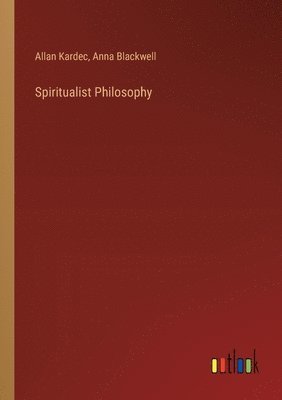 bokomslag Spiritualist Philosophy