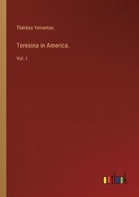 bokomslag Teresina in America.
