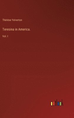 Teresina in America. 1
