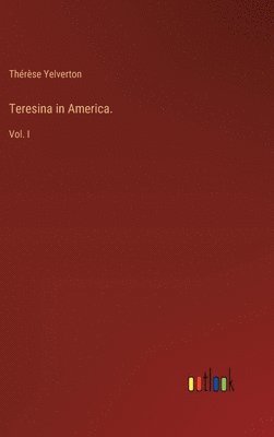 Teresina in America.
