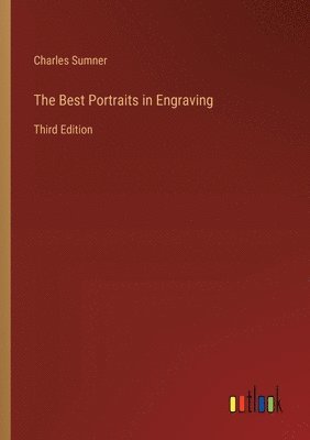 The Best Portraits in Engraving 1