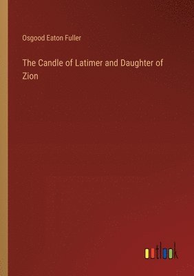 bokomslag Candle of Latimer and Daughter of Zion
