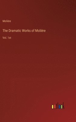 Molière - Dramatic Works of Molière, Inbunden