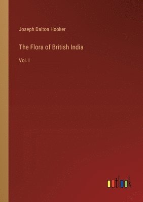 bokomslag The Flora of British India