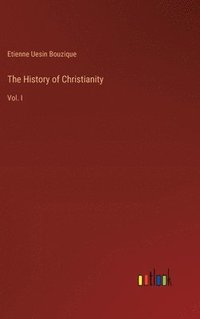 bokomslag The History of Christianity