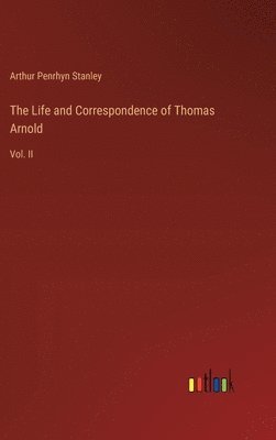 Life and Correspondence of Thomas Arnold