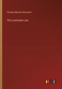 bokomslag The Louisiana Law