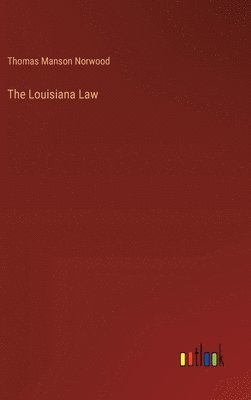 bokomslag The Louisiana Law