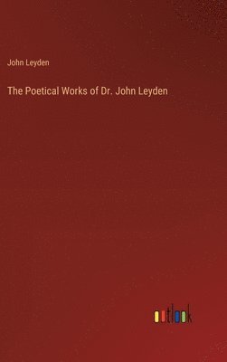 Poetical Works of Dr. John Leyden