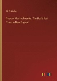 bokomslag Sharon, Massachusetts. The Healthiest Town in New England